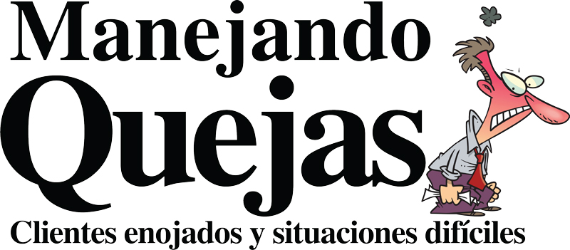 Manejando quejas, clientes enojados y situaciones dif&iacute;ciles